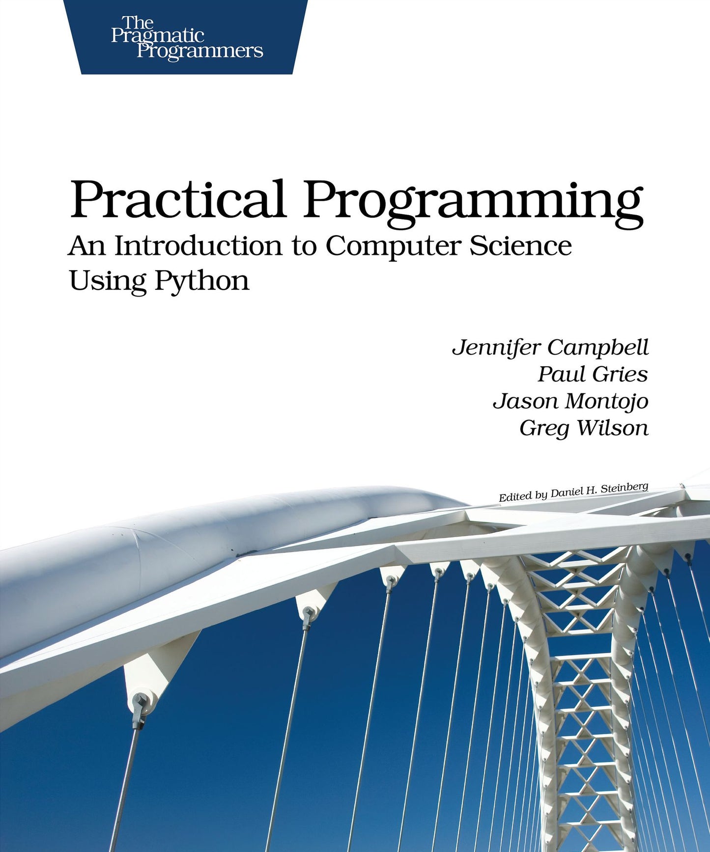 Practical Programming: An Introduction to Computer Science Using Python
