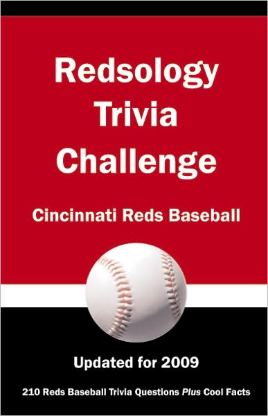 Redsology Trivia Challenge: Cincinnati Reds Baseball