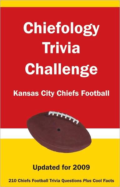 Chiefology Trivia Challenge: Kansas City Chiefs Football
