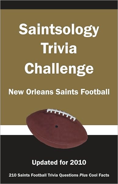 Saintsology Trivia Challenge: New Orleans Saints Football