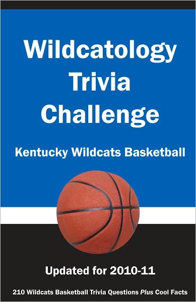 Wildcatology Trivia Challenge: Kentucky Wildcats Basketball