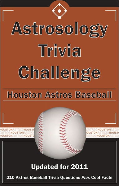 Astrosology Trivia Challenge: Houston Astros Baseball