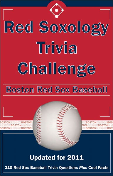 Red Soxology Trivia Challenge: Boston Red Sox Baseball