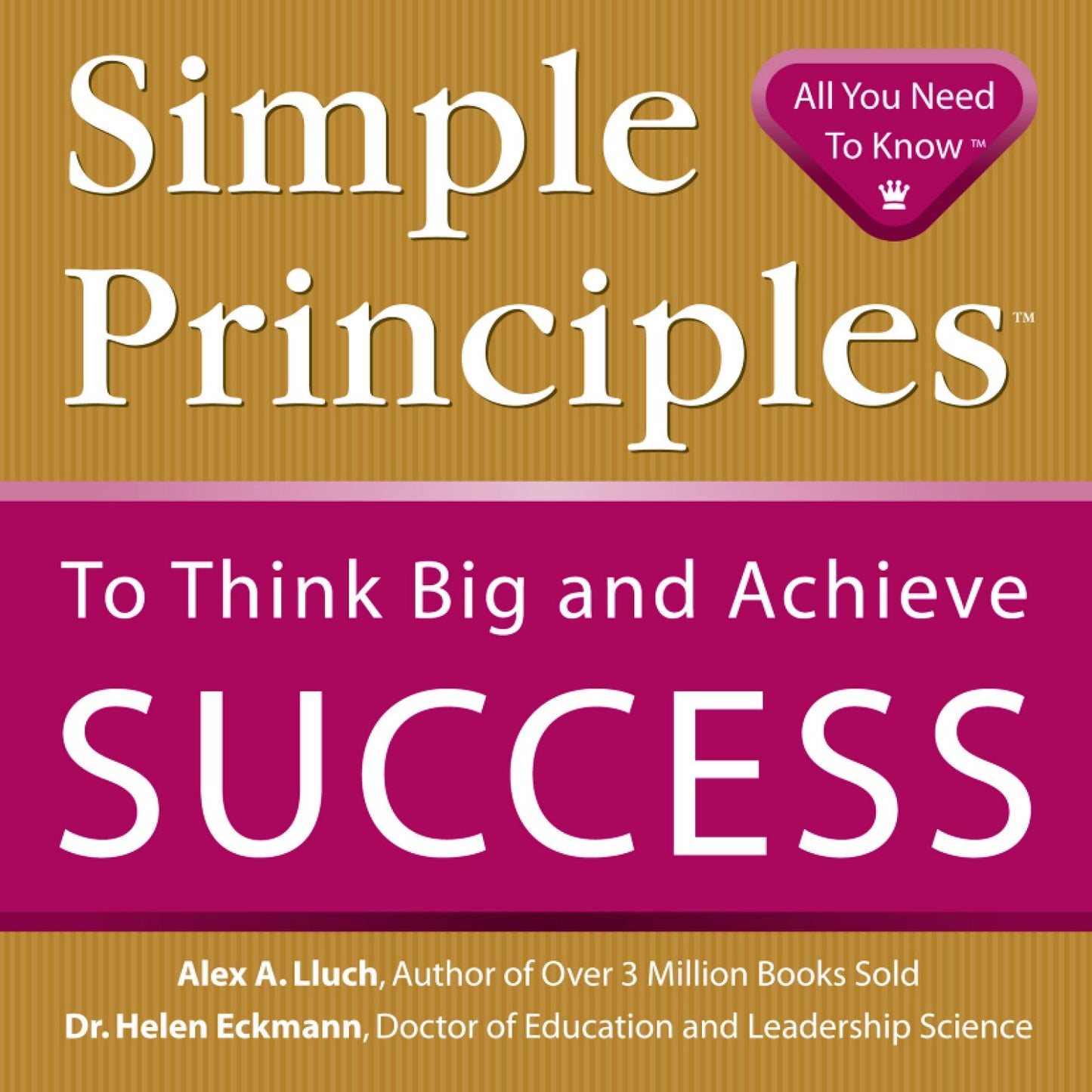 Simple Principles To Think Big and Achieve Success