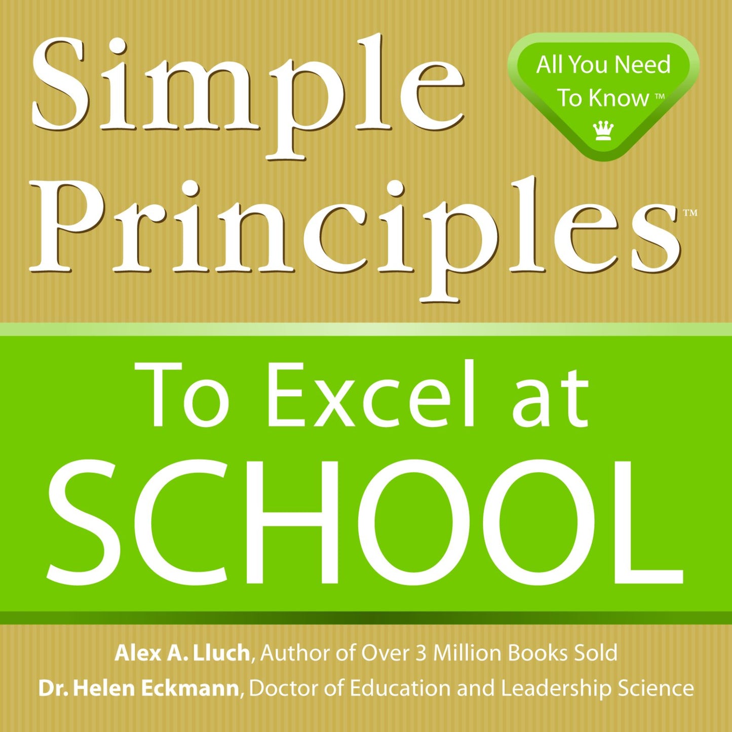 Simple Principles to Excel at School (Simple Principles Ser.)