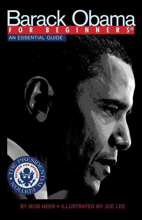 Barack Obama for Beginners, Updated Edition: An Essential Guide