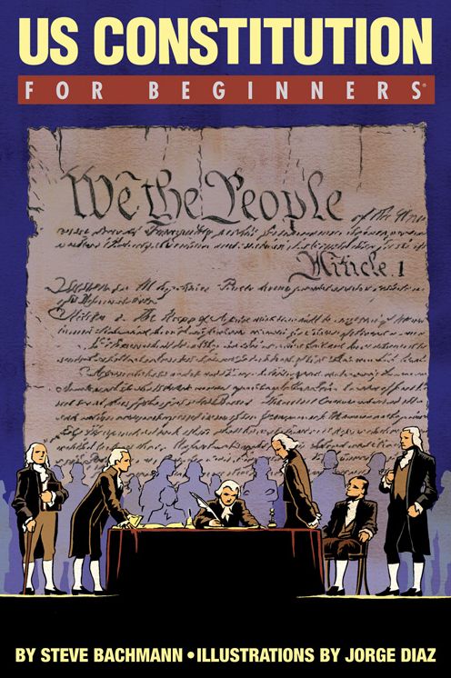 U.S. Constitution For Beginners