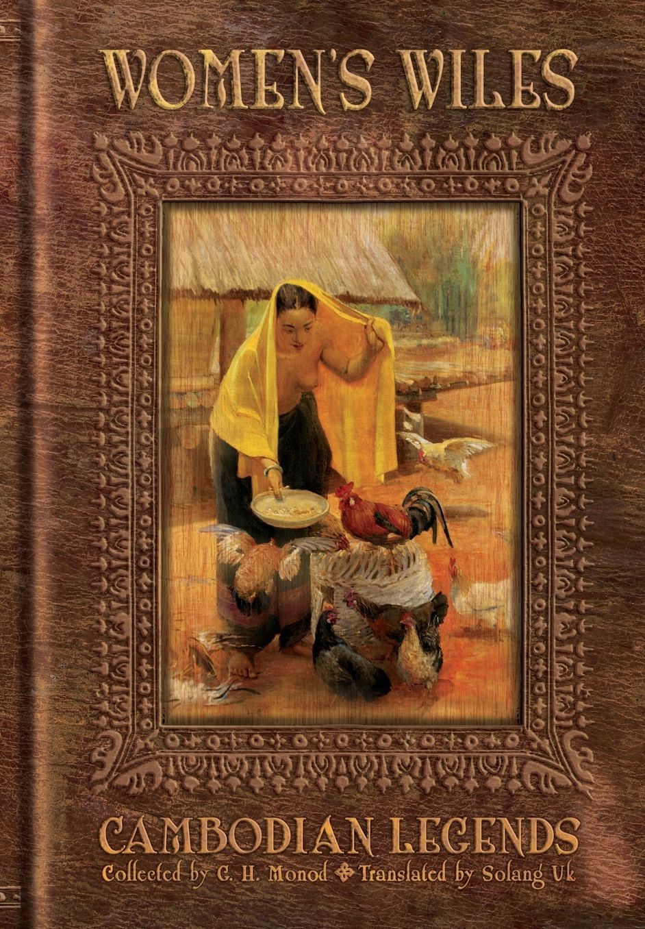 Women's Wiles: The Cambodian Folktales of G H Monod