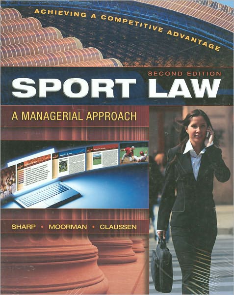 Sport Law: A Managerial Approach