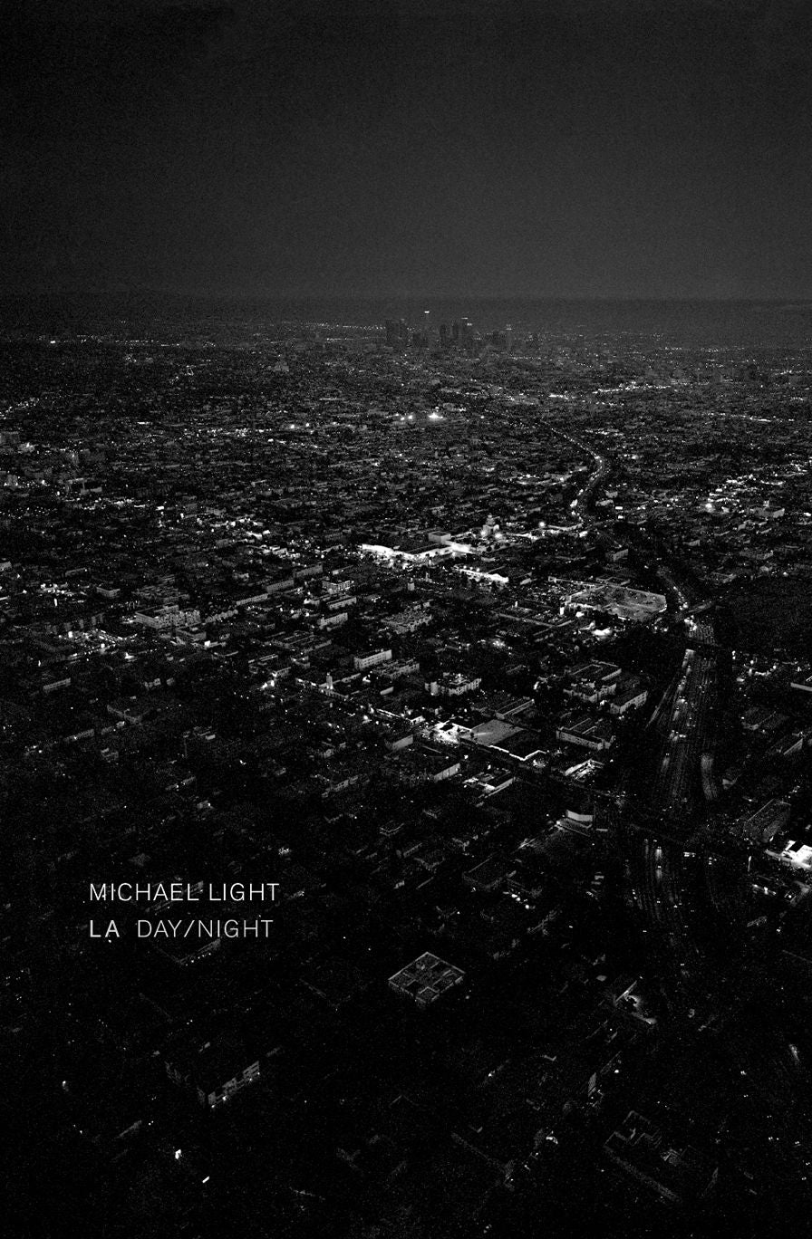 Michael Light: LA Day, LA Night