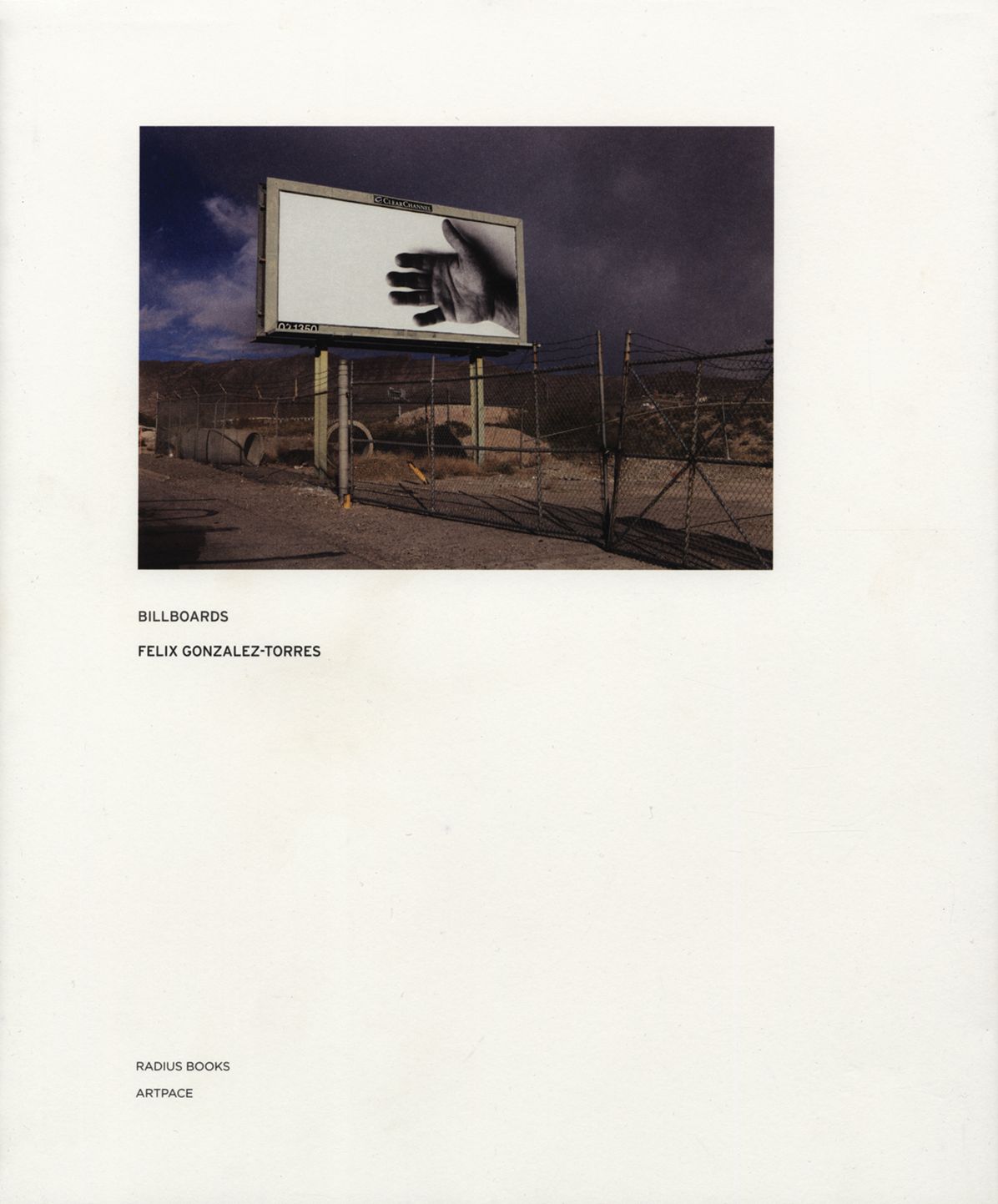 Felix Gonzalez-torres : Billboards