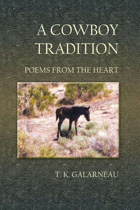 A Cowboy Tradition: Poems from the Heart