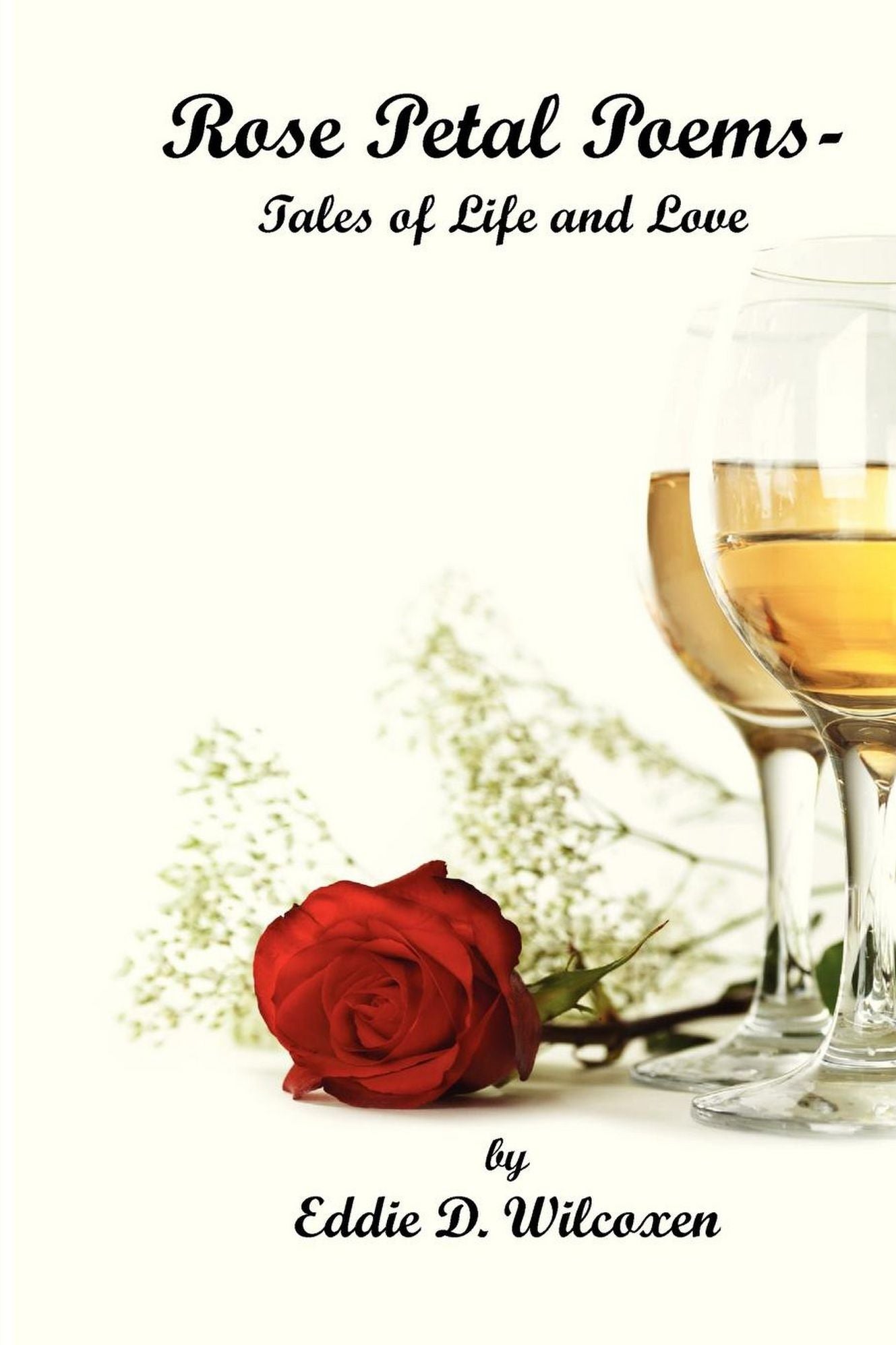 Rose Petal Poems - Tales of Life and Love