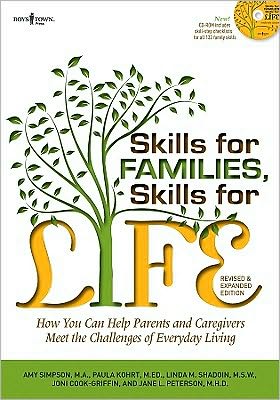 Skills for Families, Skills for Life: How to Help Parents and Caregivers Meet the Challenges of Everyday Living