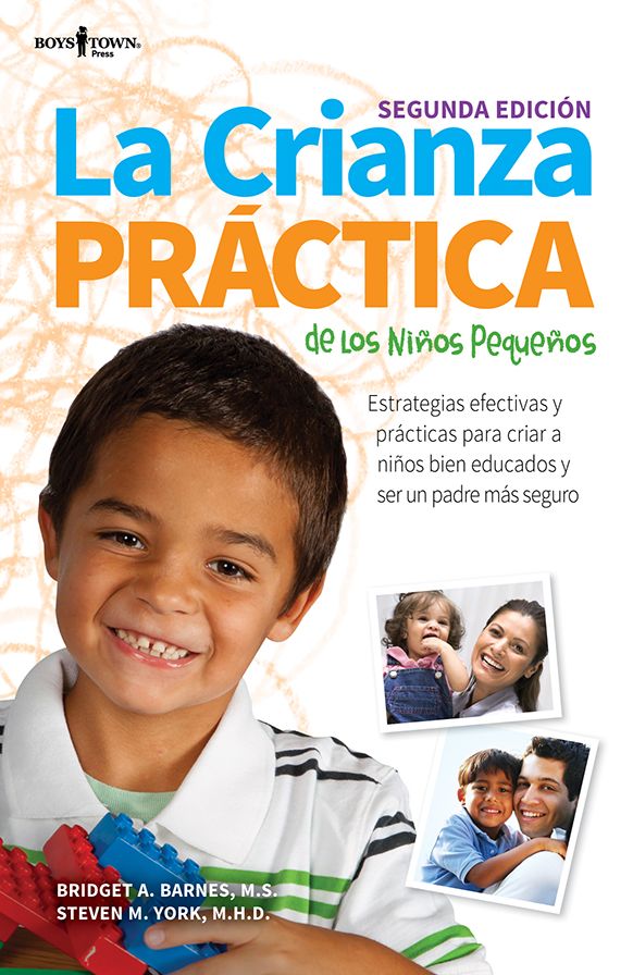 La Crianza Practica de los ninos Pequenos, 2nd Edition