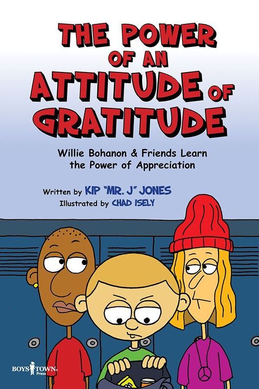 The Power of Attitude of Gratitude: Willie Bohanon and Friends Learn the Power of Showing Appreciation