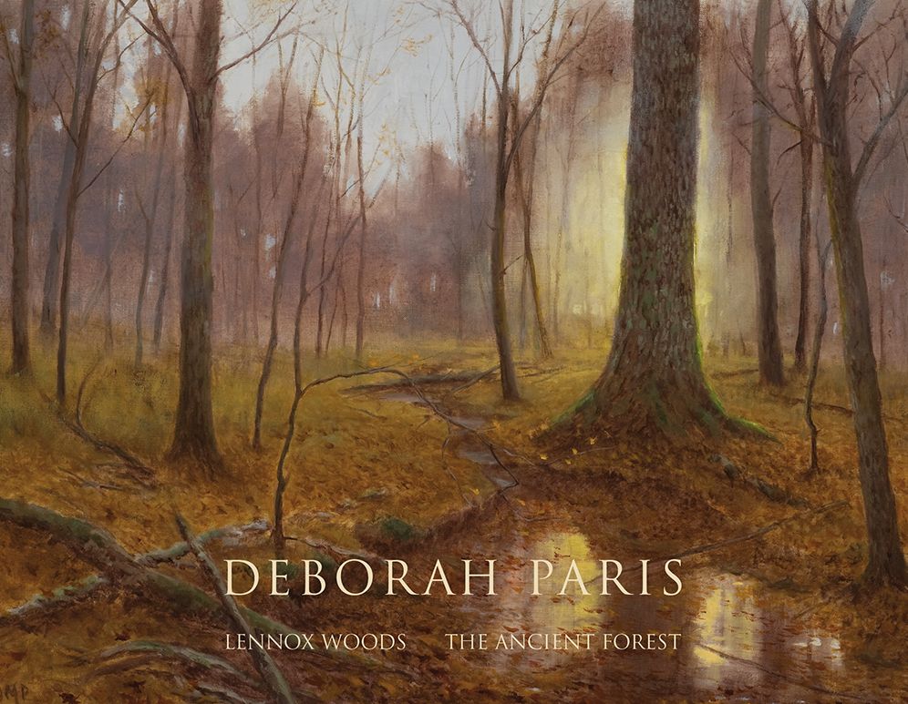 Deborah Paris: Lennox Woods - The Ancient Forest