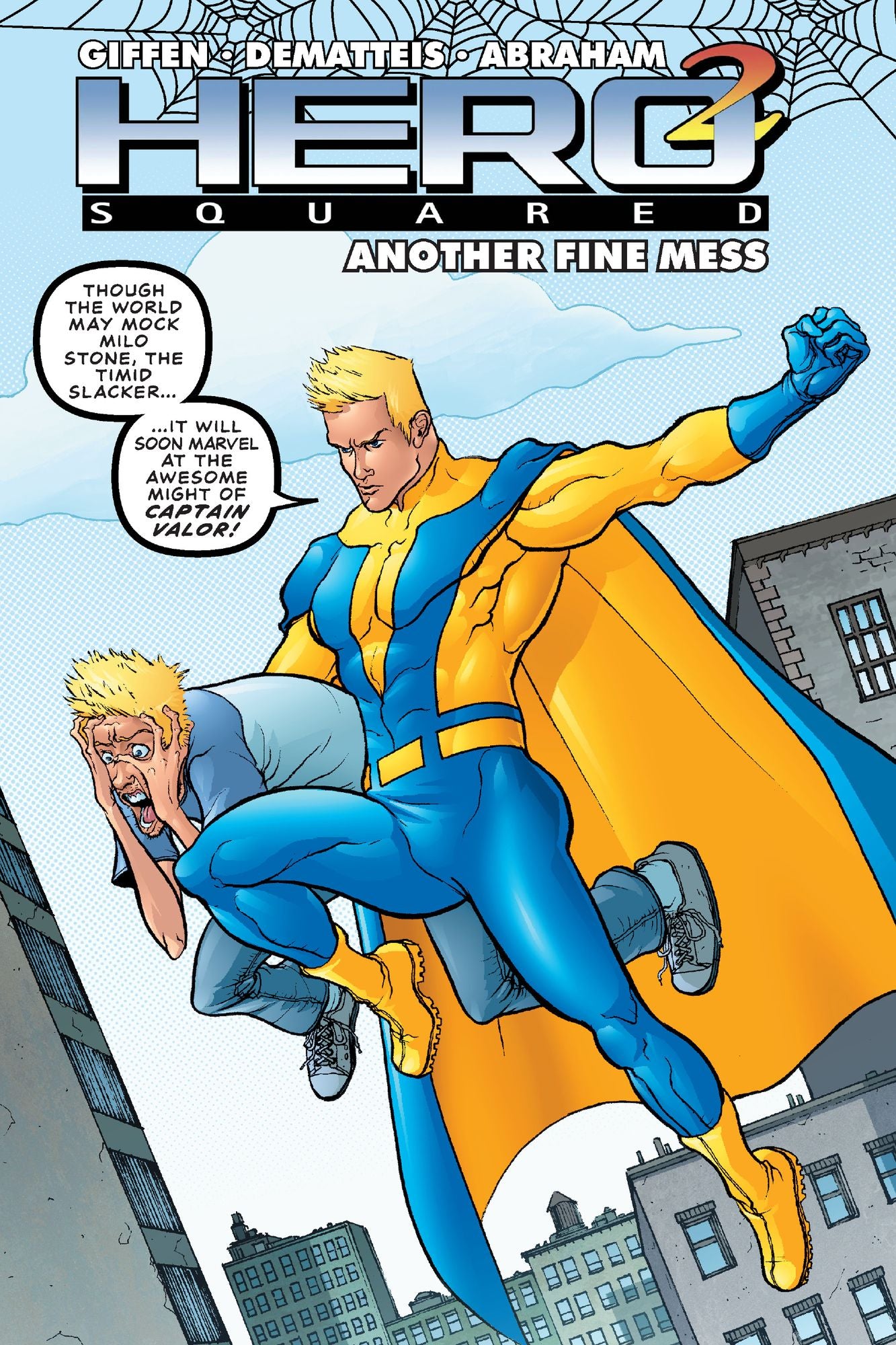Hero Squared, Volume 2: Another Fine Mess