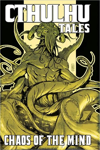 Cthulhu Tales, Volume 3: Chaos of the Mind