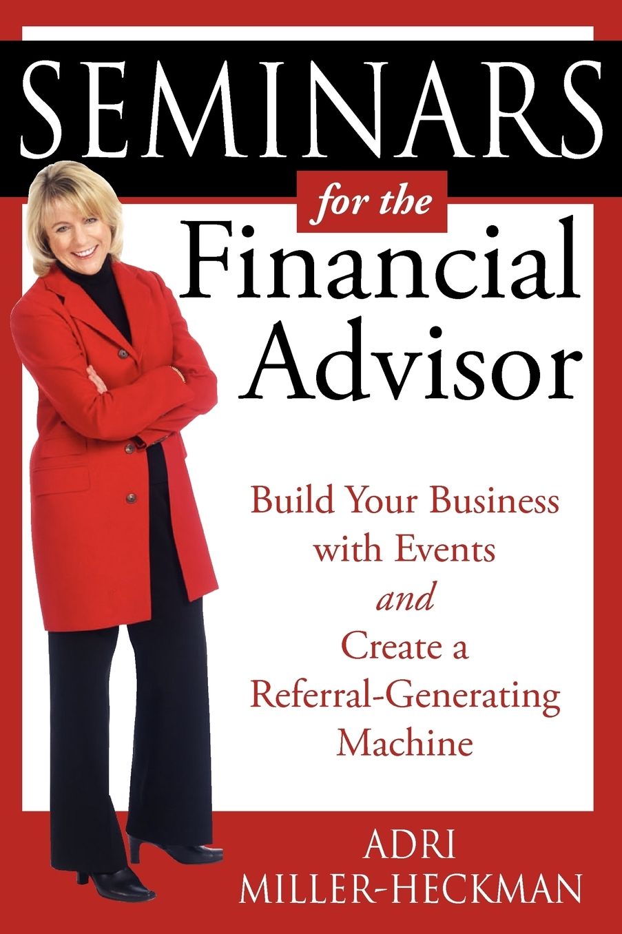Seminars For The Financial Advisor