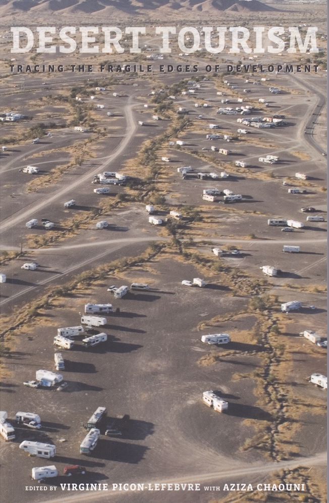 Desert Tourism: Tracing the Fragile Edges of Development