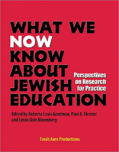 What We Now Know About Jewish Education
