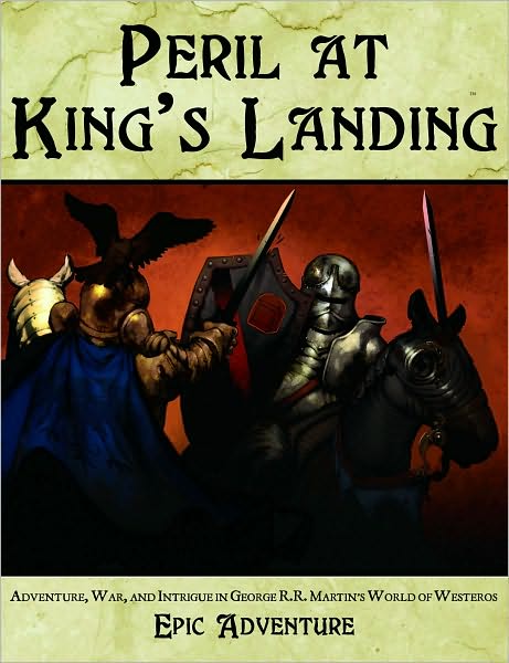A Song of Ice and Fire RPG: Peril at King's Landing Adventure