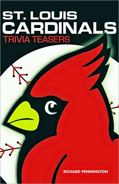 St. Louis Cardinals Trivia Teasers