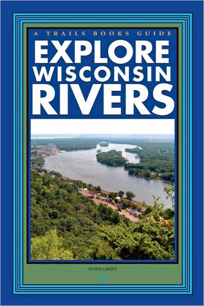 Explore Wisconsin Rivers