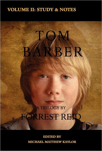 The Tom Barber Trilogy, Volume II: Study and Notes