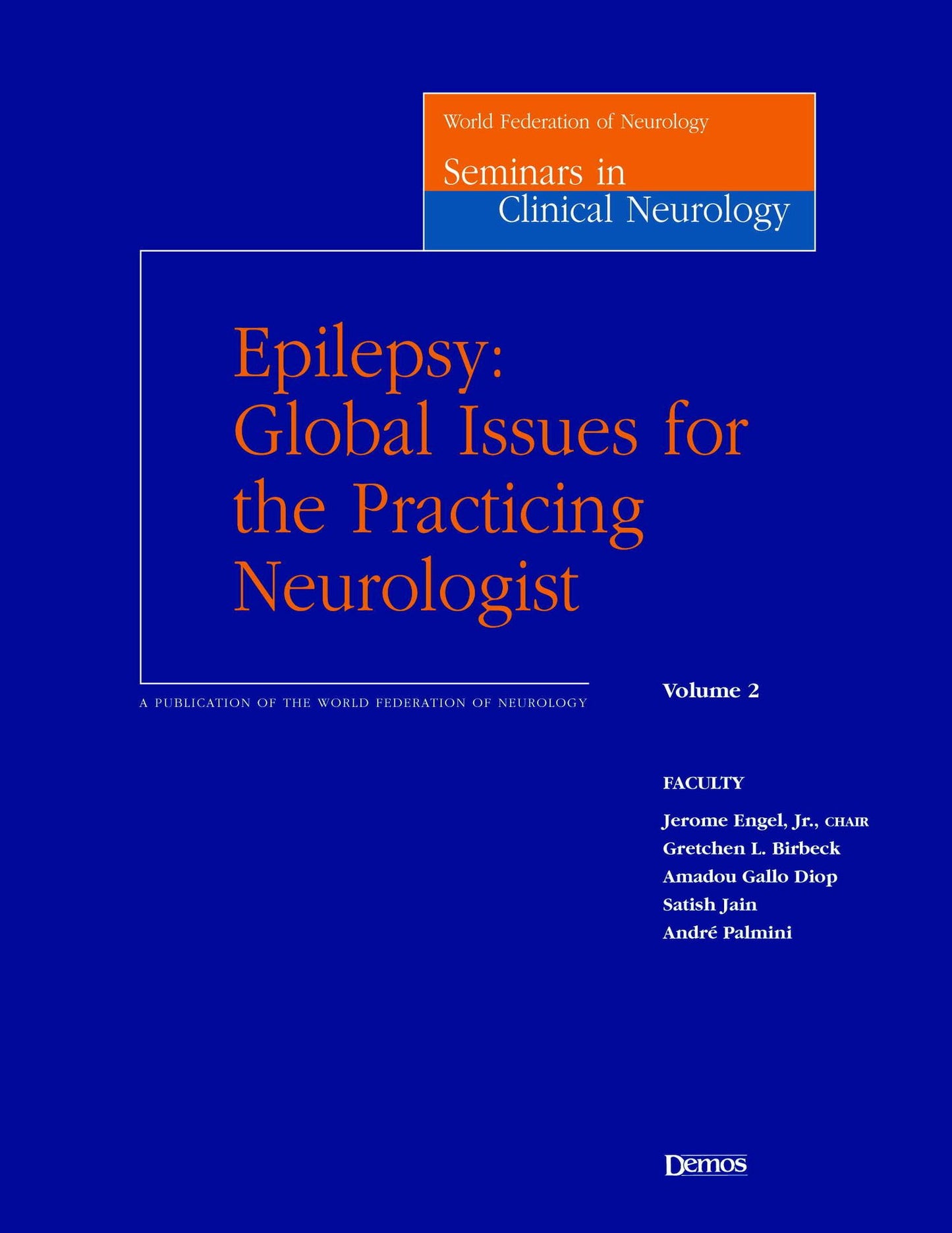 Epilepsy: Global Issues for the Practicing Neurologist