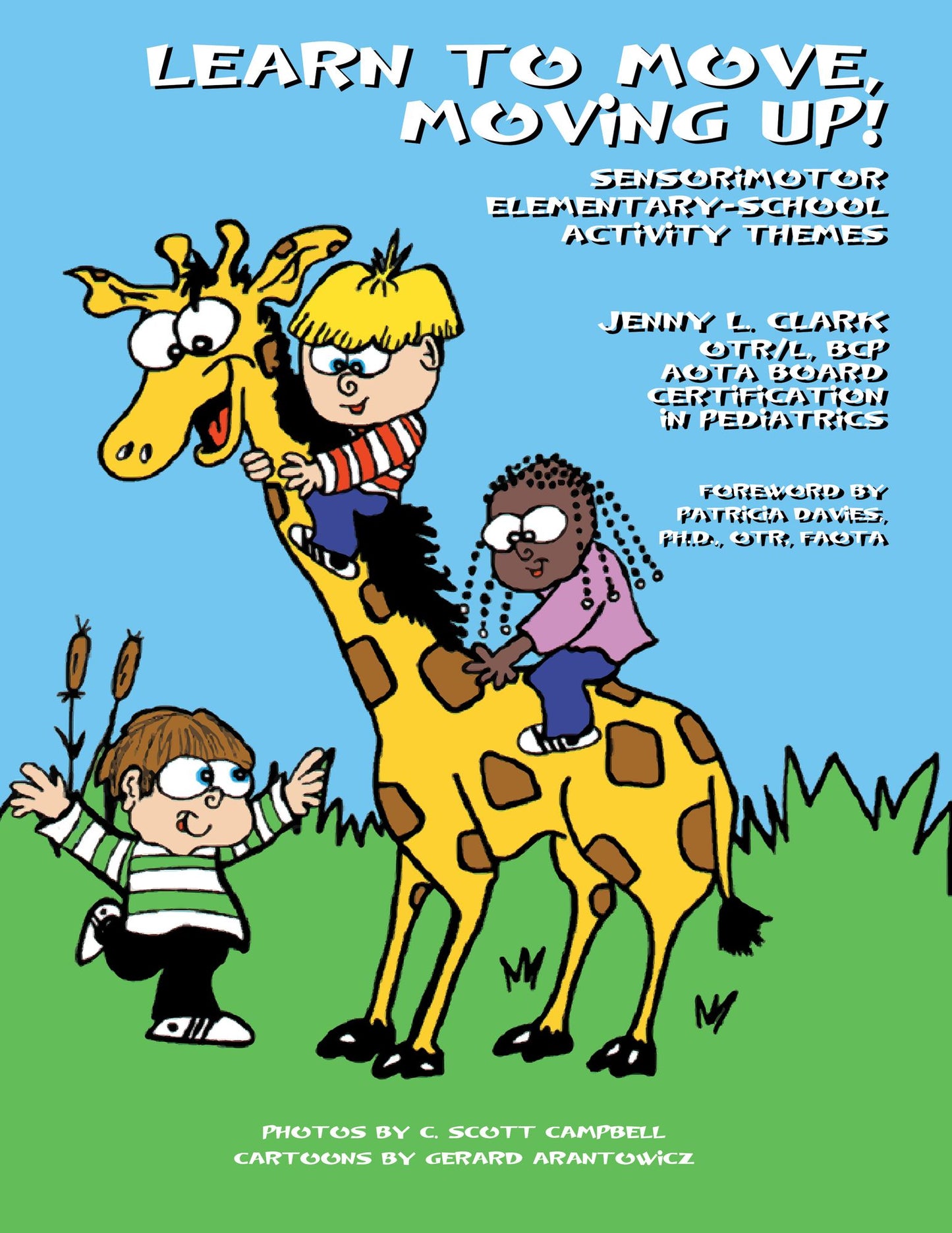 Learn to Move, Moving up!: Sensorimotor Elementary-School Activity Themes