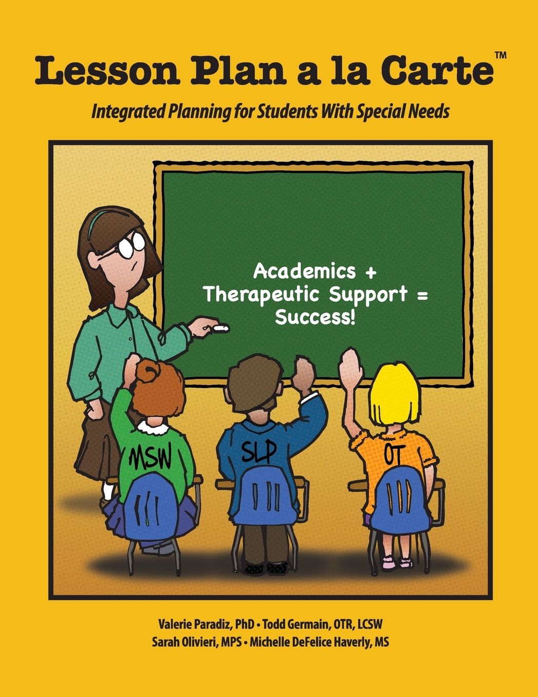 * Lesson Plan a la Carte¿: Integrated Planning for Students with Special Needs