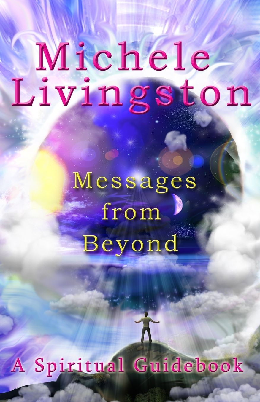 Messages from Beyond: A Spiritual Guidebook