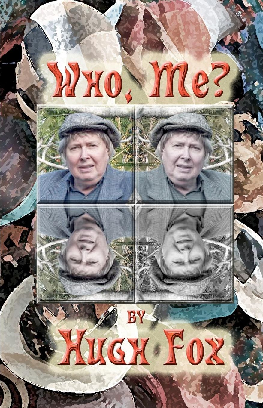 Who, Me?: A Memoir