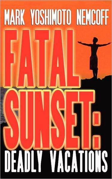 Fatal Sunset