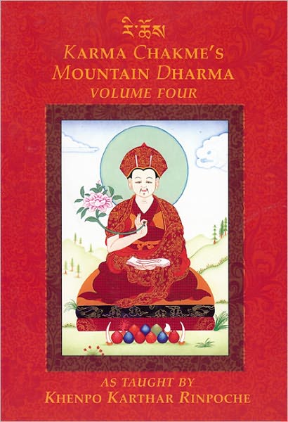 Karma Chakme's Mountain Dharma