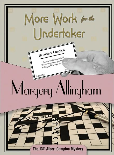 More Work for the Undertaker (Albert Campion Series #13)