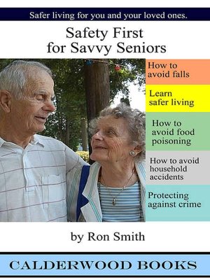Safety First for Savvy Seniors