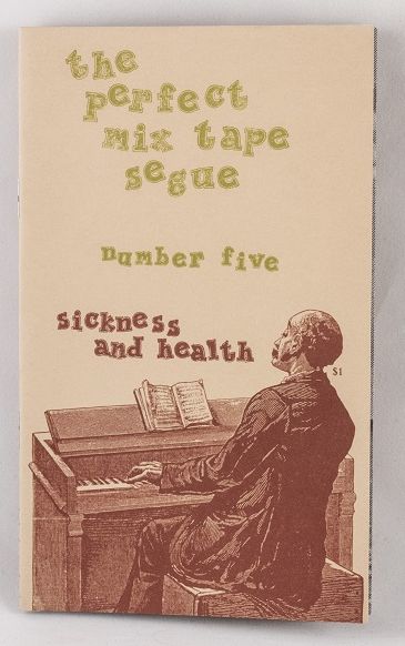 The Perfect Mix Tape Segue #5: Sickness and Health