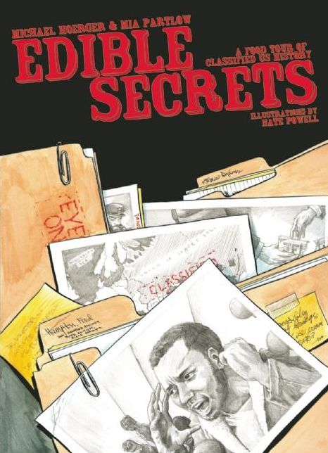 Edible Secrets: A Food Tour of Classified U. S. History