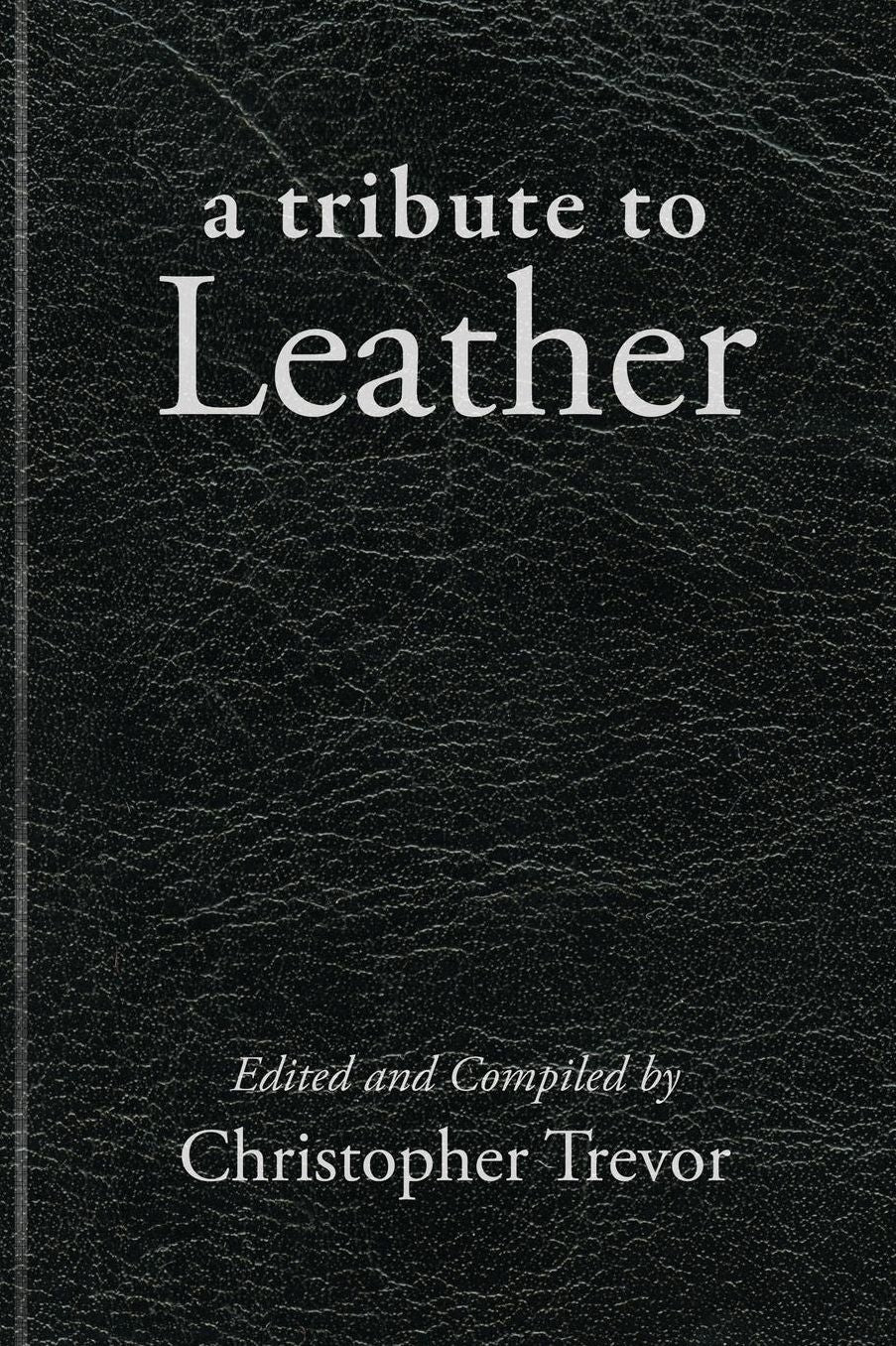 A Tribute To Leather