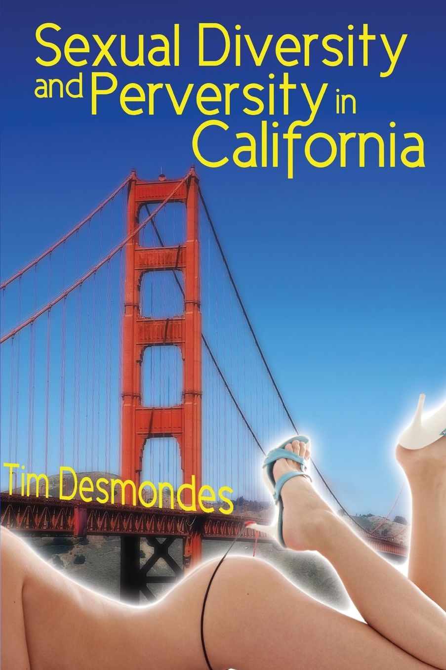 Sexual Diversity And Perversity In California