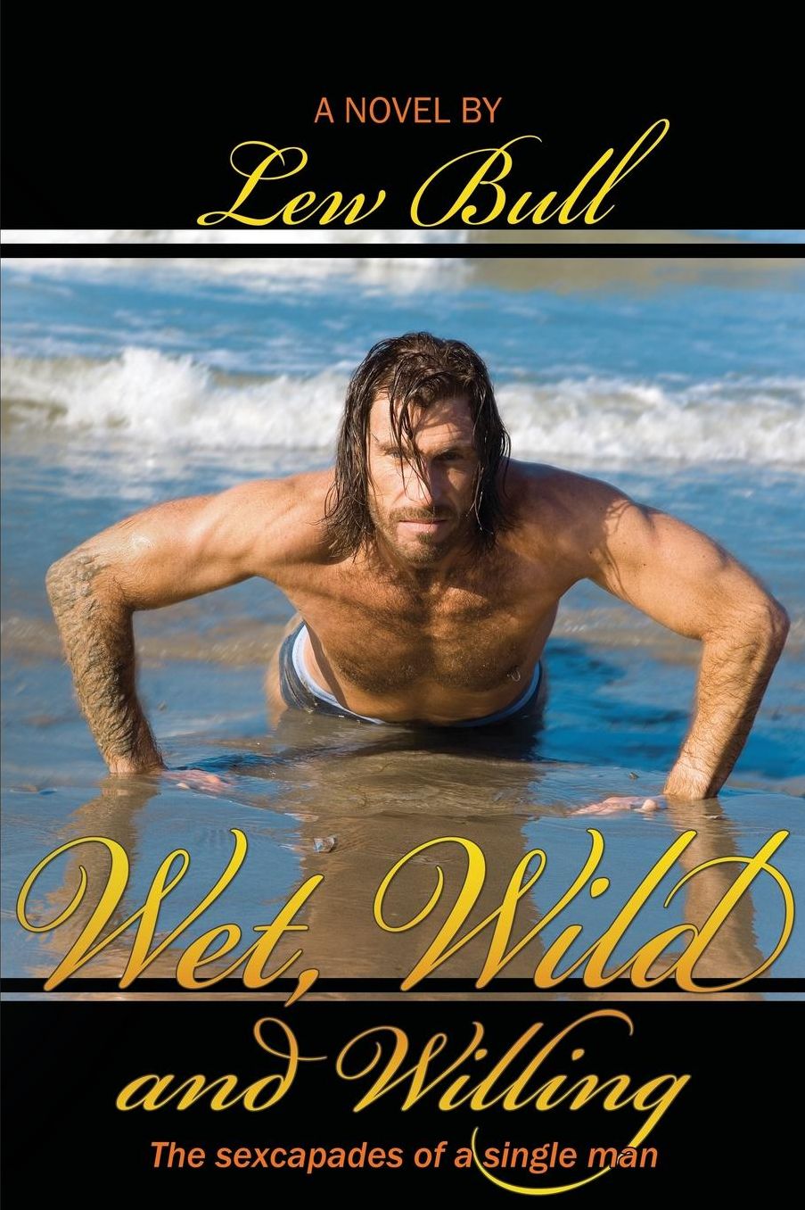 Wet, Wild And Willing
