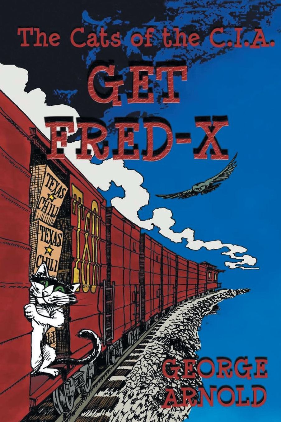 The Cats of the C.I.A. Get Fred-X