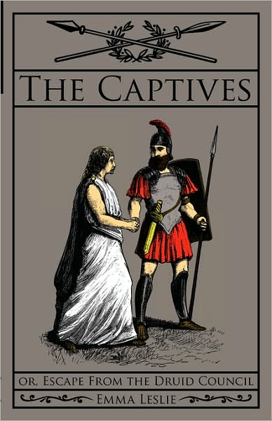 Captives: Or, Escape from the Druid Council