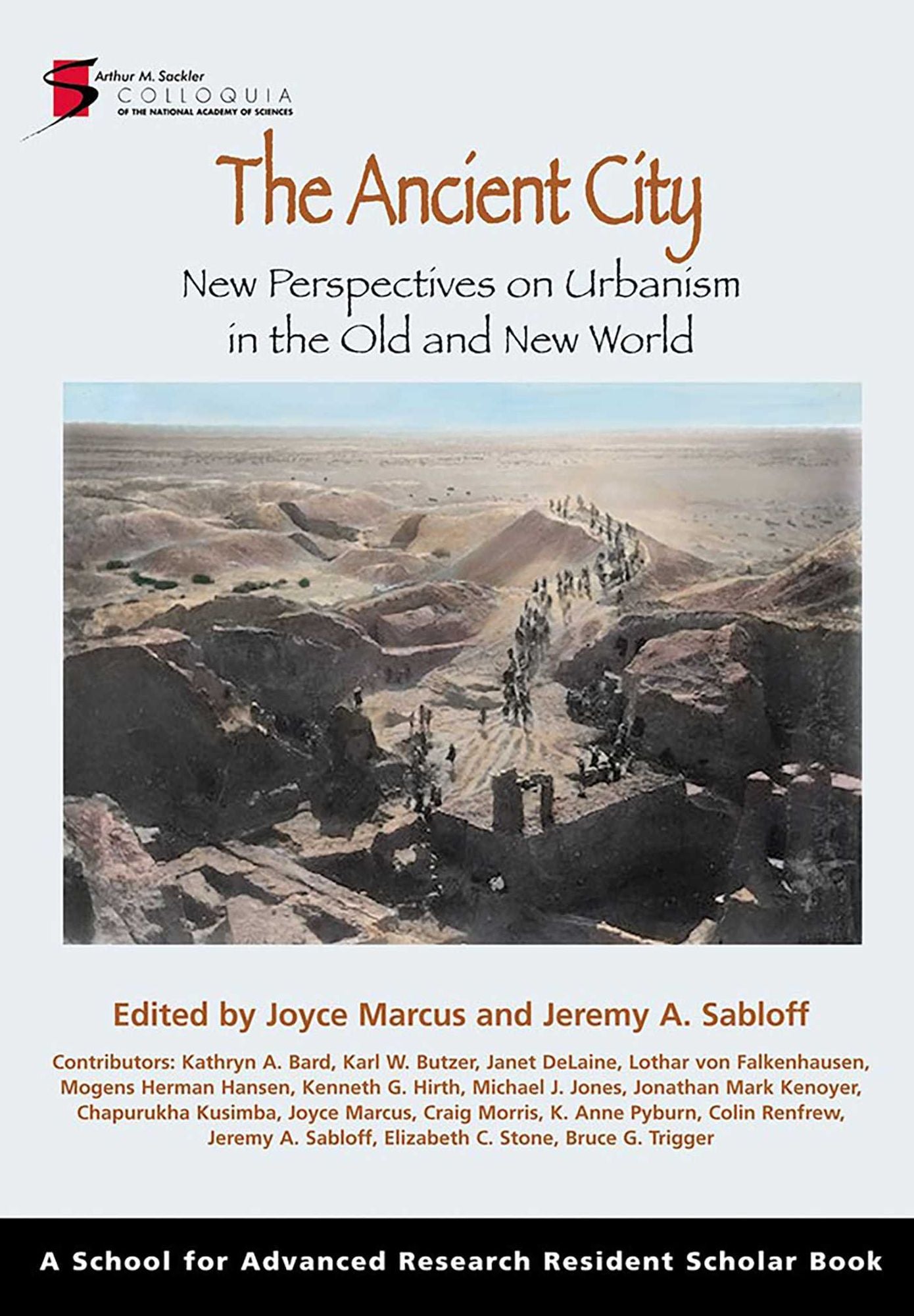 The Ancient City: New Perspectives on Urbanism in the Old and New World