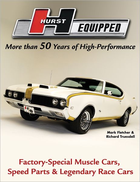 Hurst Equipped: More Than 50 Years of High Performance