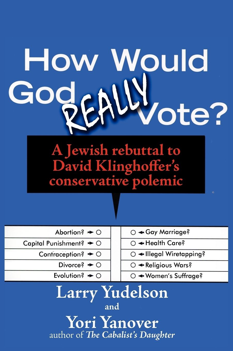 How Would God Really Vote