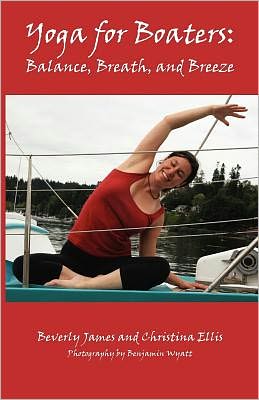 Yoga for Boaters: Balance, Breath and Breeze